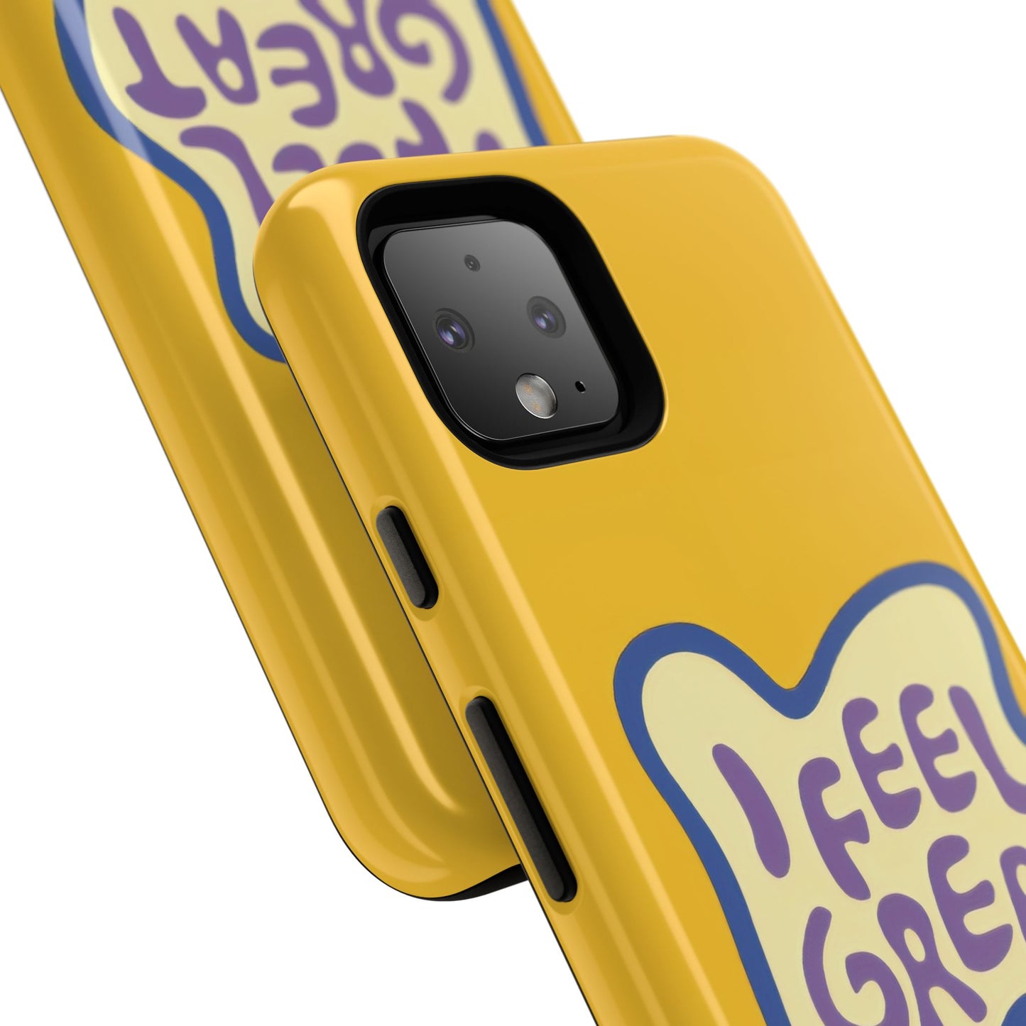 Yellow "I FEEL GREAT" Tough Phone Case for Google Pixel