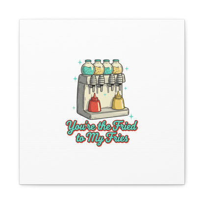 You’re the Fried to My Fries Canvas | Retro Diner Matchbook, Pantry Label Art