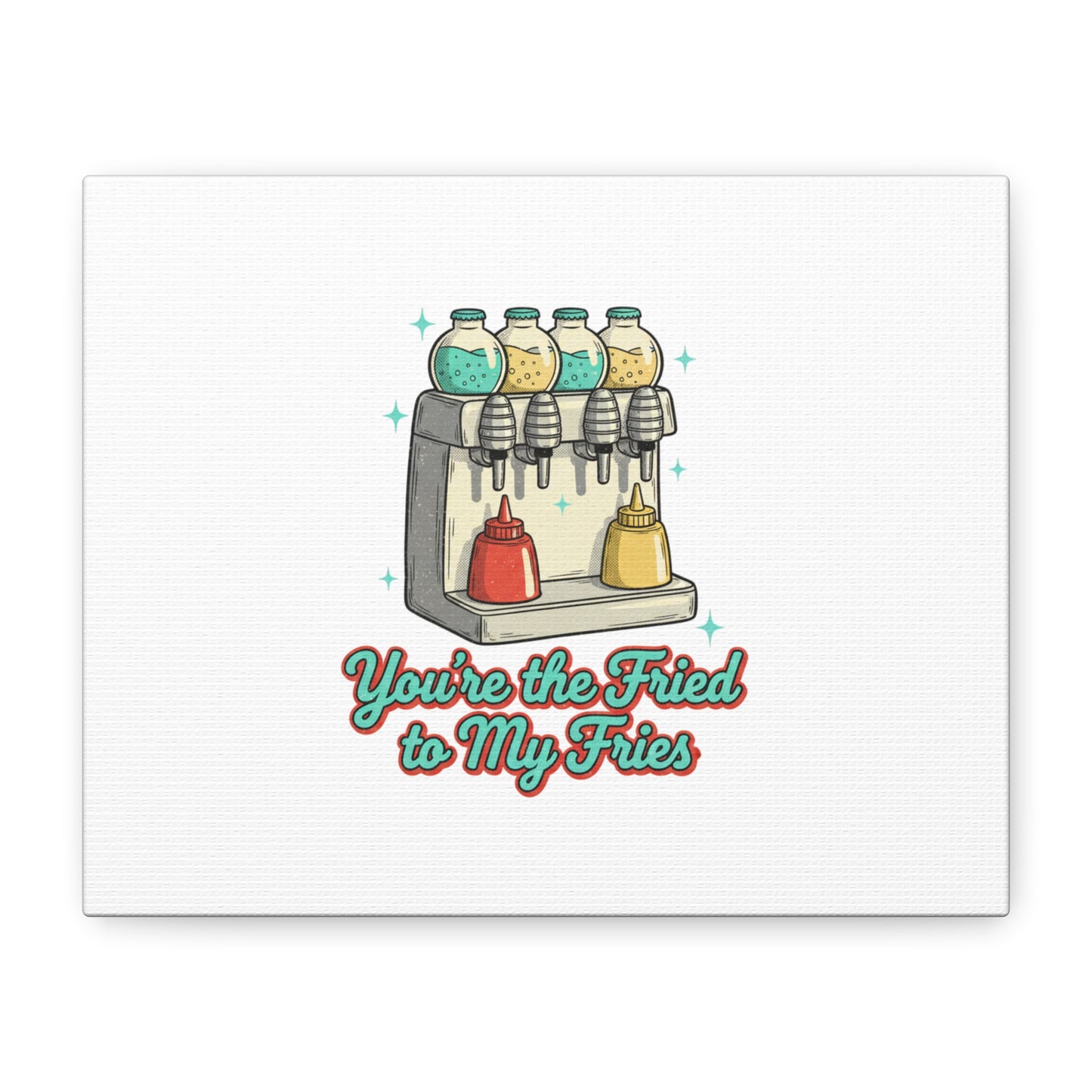 You’re the Fried to My Fries Canvas | Retro Diner Matchbook, Pantry Label Art