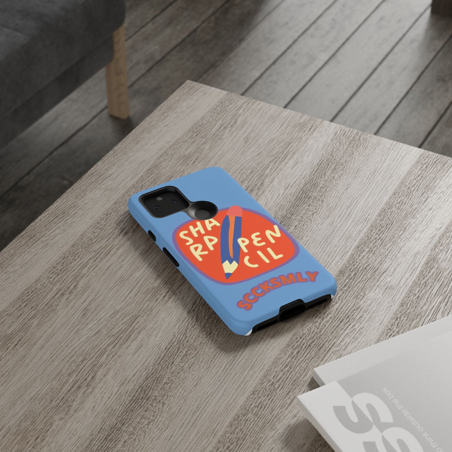Blue "SHARPEN PENCIL" Tough Phone Case for Google Pixel