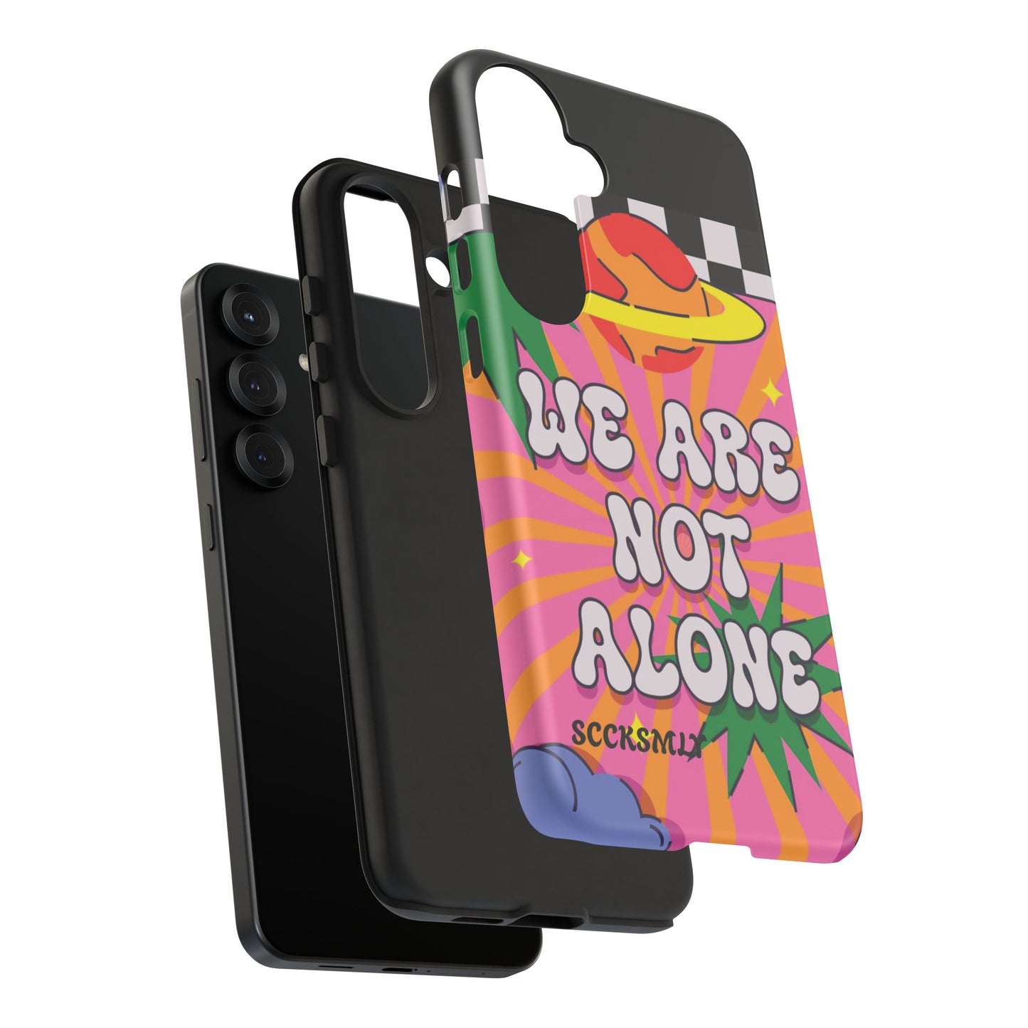 WE ARE NOT ALONE Tough Phone Case for Samsung