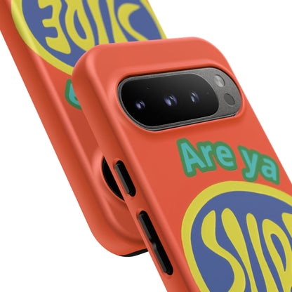 Orange "ARE YA SURE" Tough Phone Case for Google Pixel