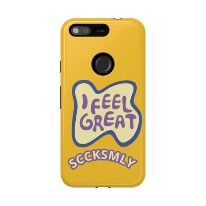 Yellow "I FEEL GREAT" Tough Phone Case for Google Pixel
