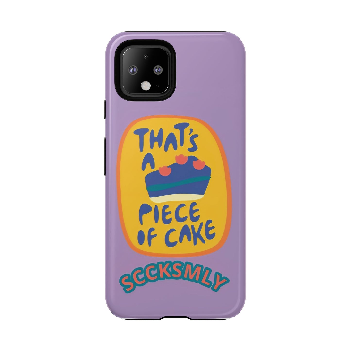 Light Purple "THAT'S A PIECE OF CAKE" Tough Phone Case for Google Pixel