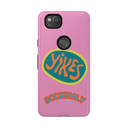 Pink "YIKES" Tough Phone Case for Google Pixel