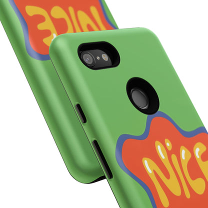 Green "NICE" Tough Phone Case for Google Pixel