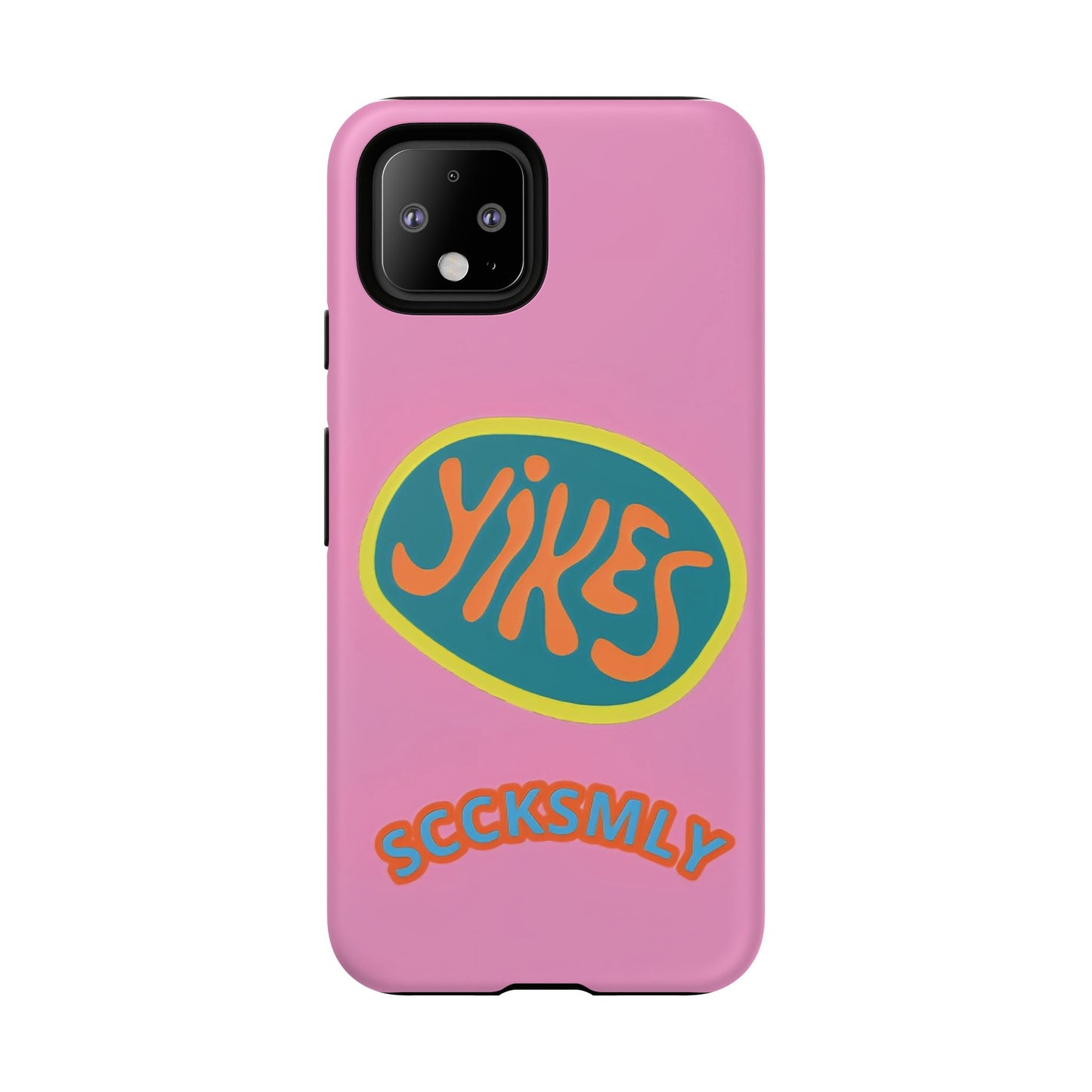 Pink "YIKES" Tough Phone Case for Google Pixel