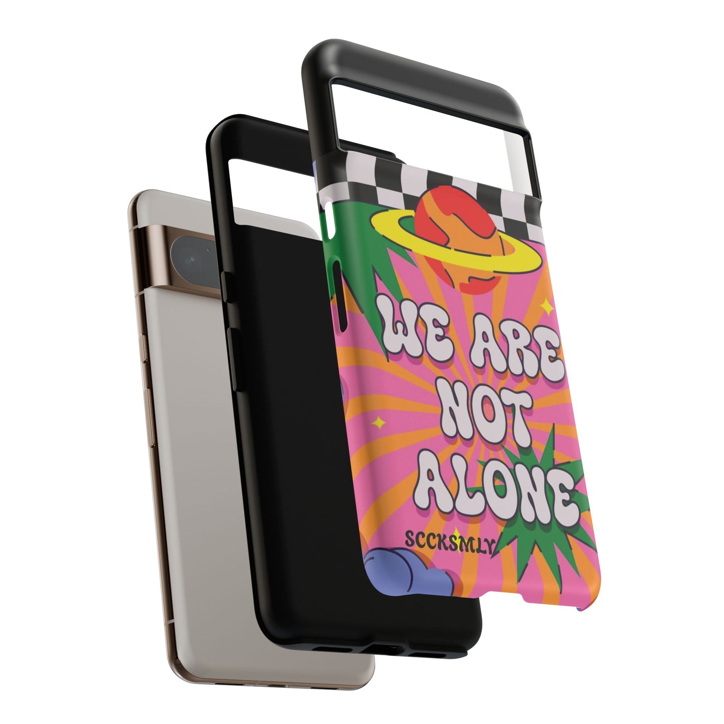 WE ARE NOT ALONE Tough Case for Google Pixel
