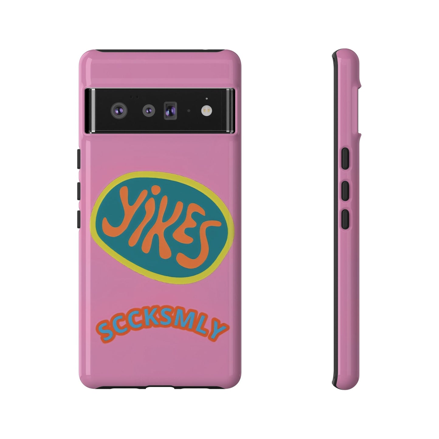 Pink "YIKES" Tough Phone Case for Google Pixel