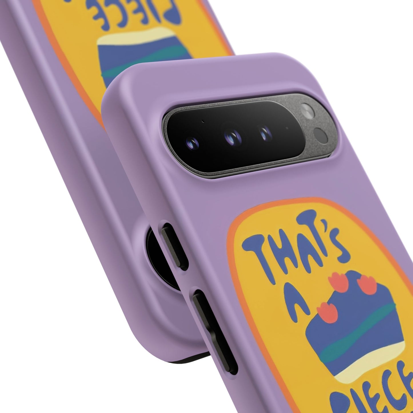 Light Purple "THAT'S A PIECE OF CAKE" Tough Phone Case for Google Pixel