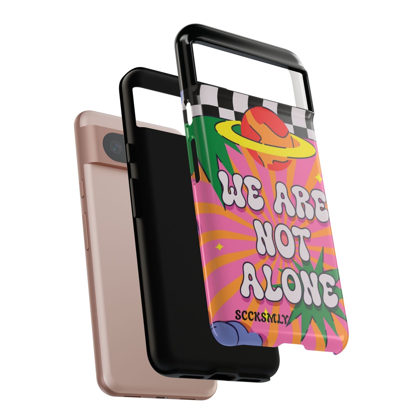 WE ARE NOT ALONE Tough Case for Google Pixel