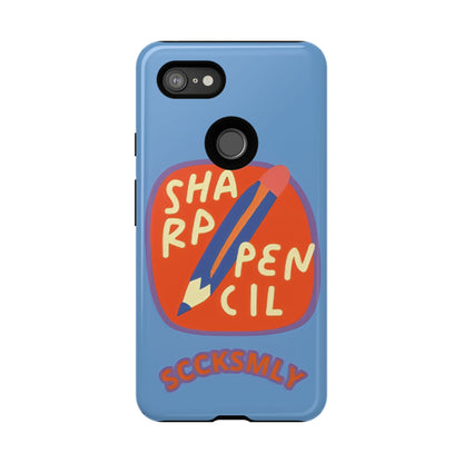 Blue "SHARPEN PENCIL" Tough Phone Case for Google Pixel