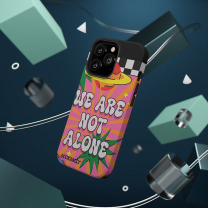 WE ARE NOT ALONE Tough Phone Case for Apple