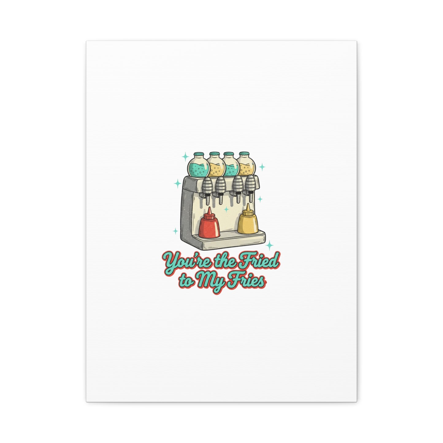 You’re the Fried to My Fries Canvas | Retro Diner Matchbook, Pantry Label Art