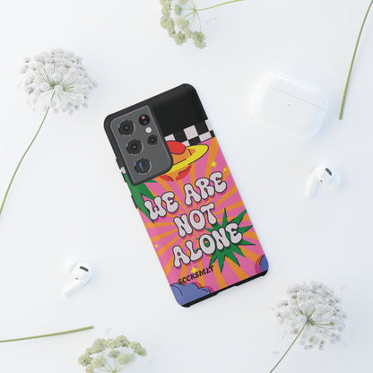 WE ARE NOT ALONE Tough Phone Case for Samsung
