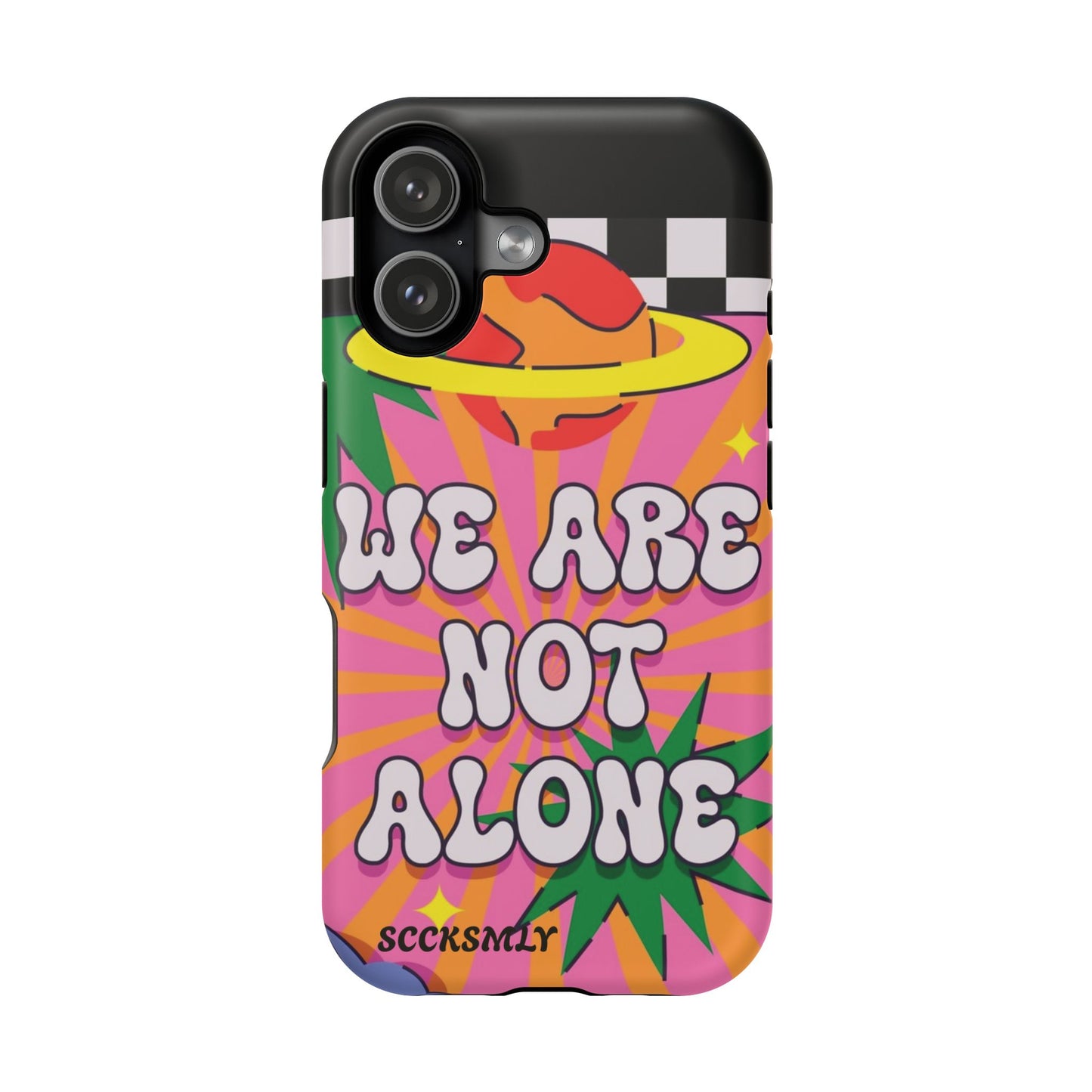 WE ARE NOT ALONE Tough Phone Case for Apple