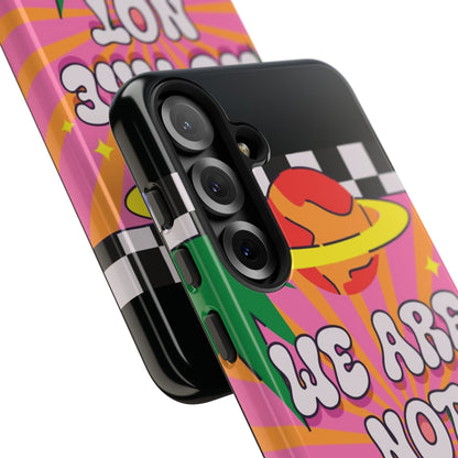 WE ARE NOT ALONE Tough Phone Case for Samsung