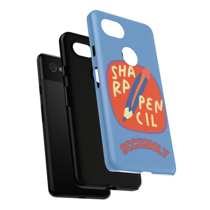 Blue "SHARPEN PENCIL" Tough Phone Case for Google Pixel