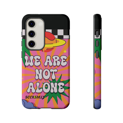 WE ARE NOT ALONE Tough Phone Case for Samsung