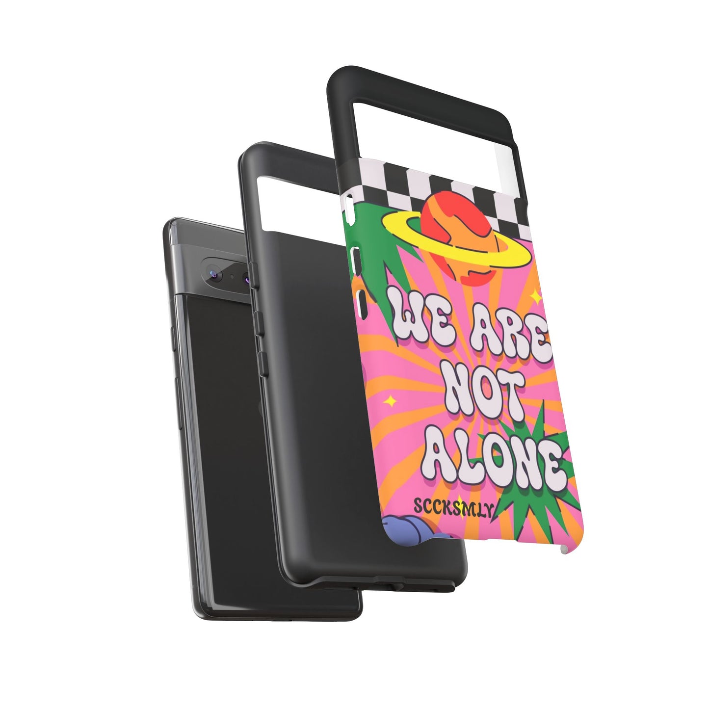 WE ARE NOT ALONE Tough Case for Google Pixel