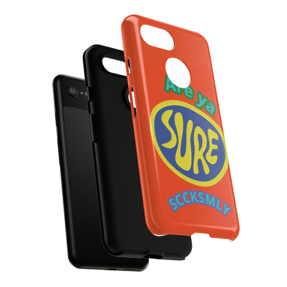 Orange "ARE YA SURE" Tough Phone Case for Google Pixel