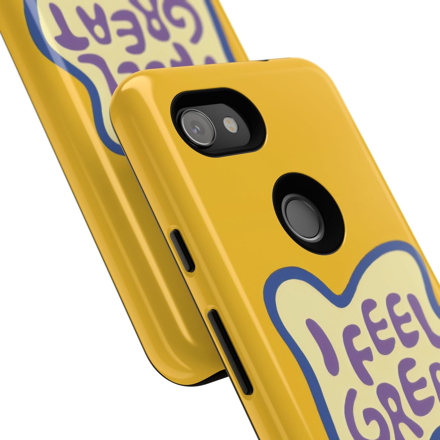 Yellow "I FEEL GREAT" Tough Phone Case for Google Pixel