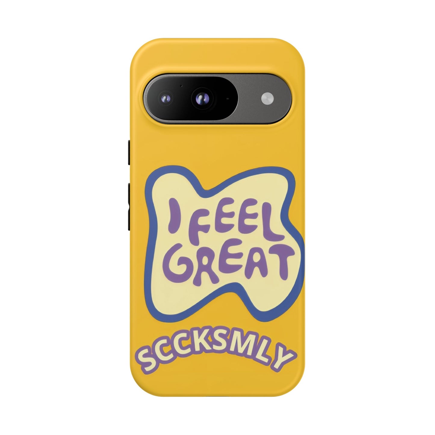 Yellow "I FEEL GREAT" Tough Phone Case for Google Pixel