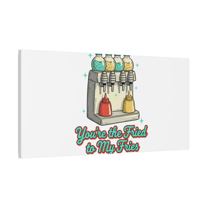 You’re the Fried to My Fries Canvas | Retro Diner Matchbook, Pantry Label Art