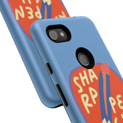 Blue "SHARPEN PENCIL" Tough Phone Case for Google Pixel