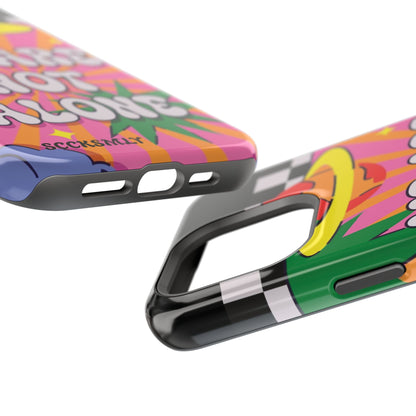 WE ARE NOT ALONE Tough Phone Case for Apple