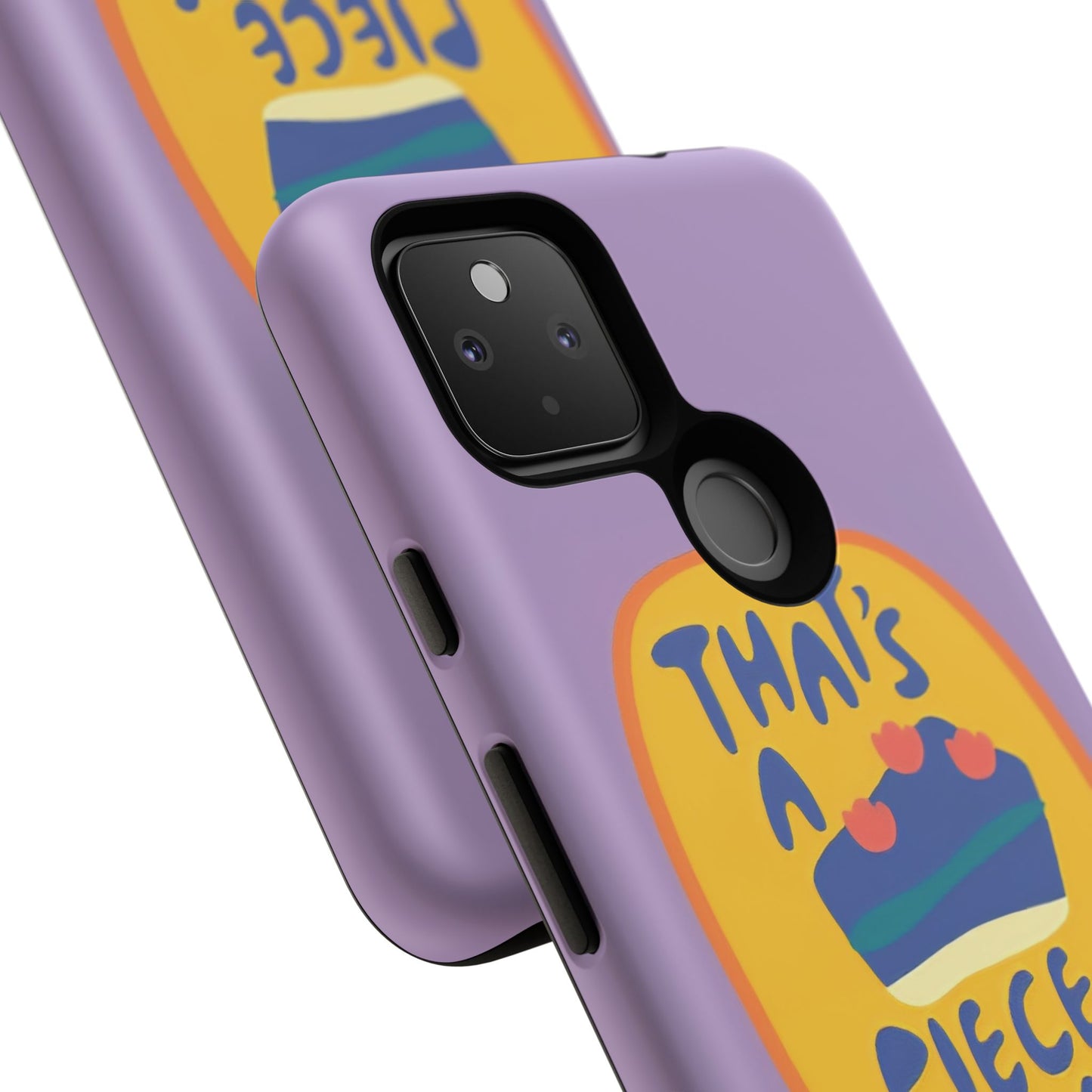 Light Purple "THAT'S A PIECE OF CAKE" Tough Phone Case for Google Pixel