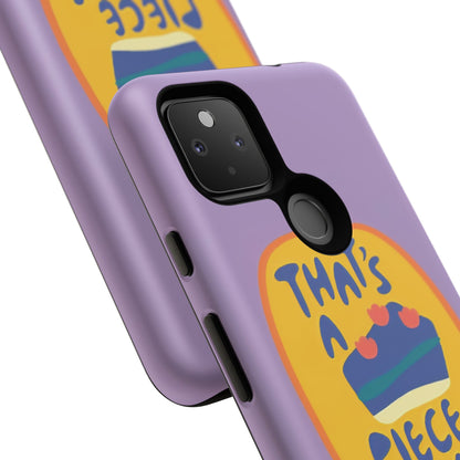 Light Purple "THAT'S A PIECE OF CAKE" Tough Phone Case for Google Pixel