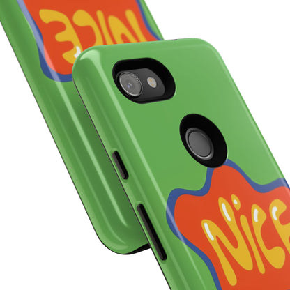 Green "NICE" Tough Phone Case for Google Pixel