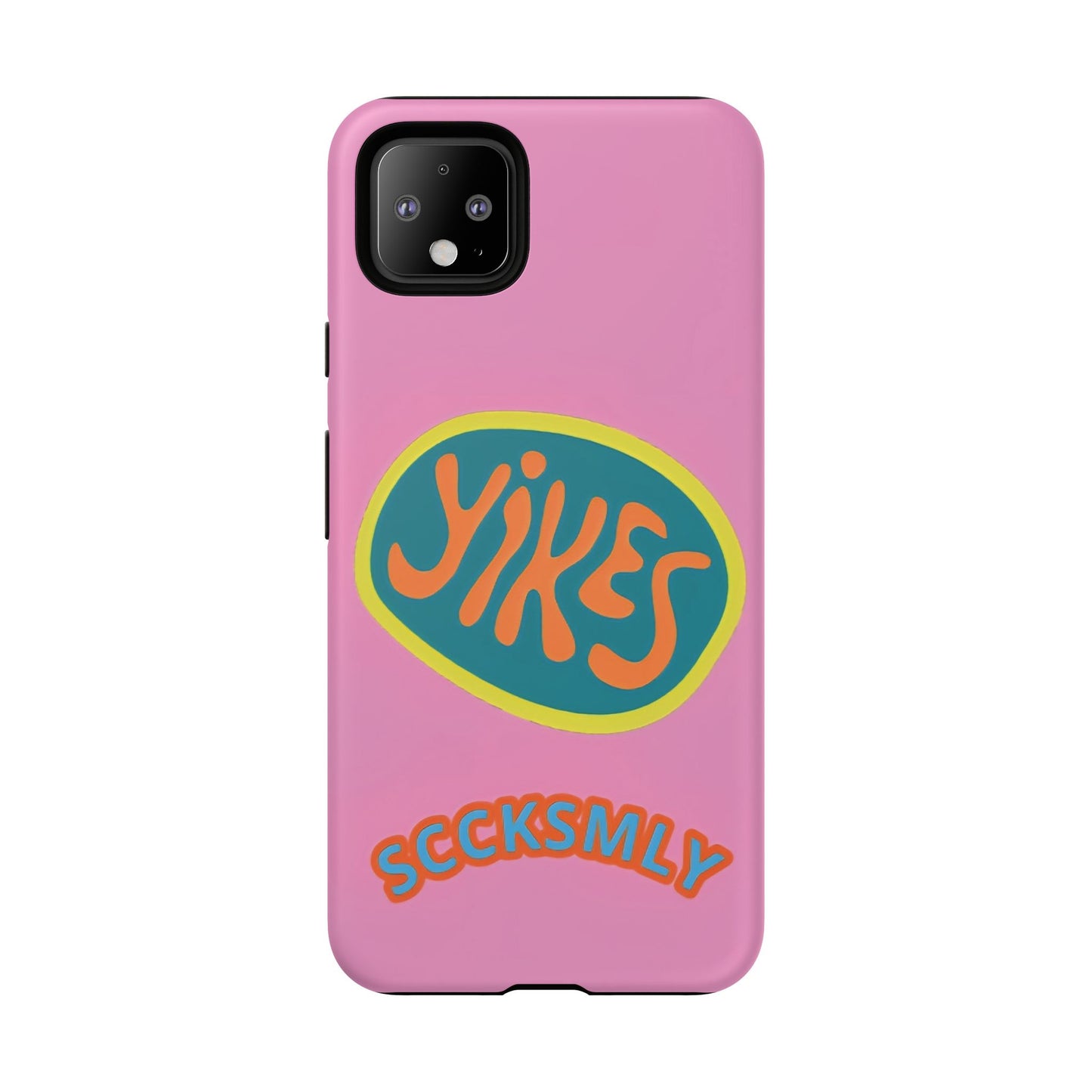 Pink "YIKES" Tough Phone Case for Google Pixel