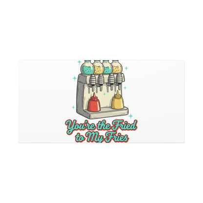You’re the Fried to My Fries Canvas | Retro Diner Matchbook, Pantry Label Art