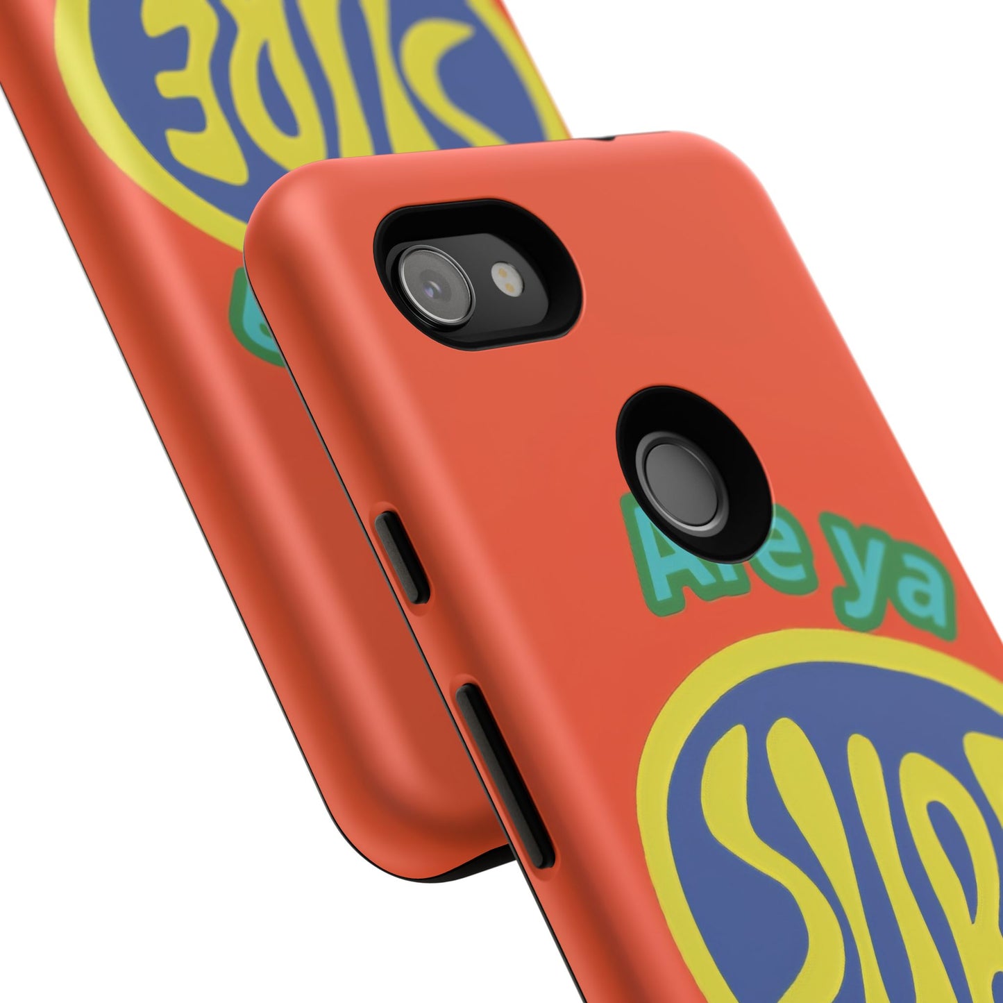 Orange "ARE YA SURE" Tough Phone Case for Google Pixel