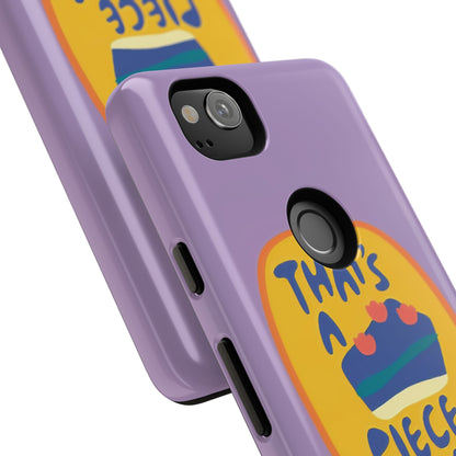 Light Purple "THAT'S A PIECE OF CAKE" Tough Phone Case for Google Pixel