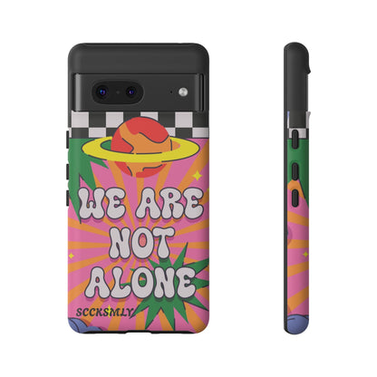 WE ARE NOT ALONE Tough Case for Google Pixel