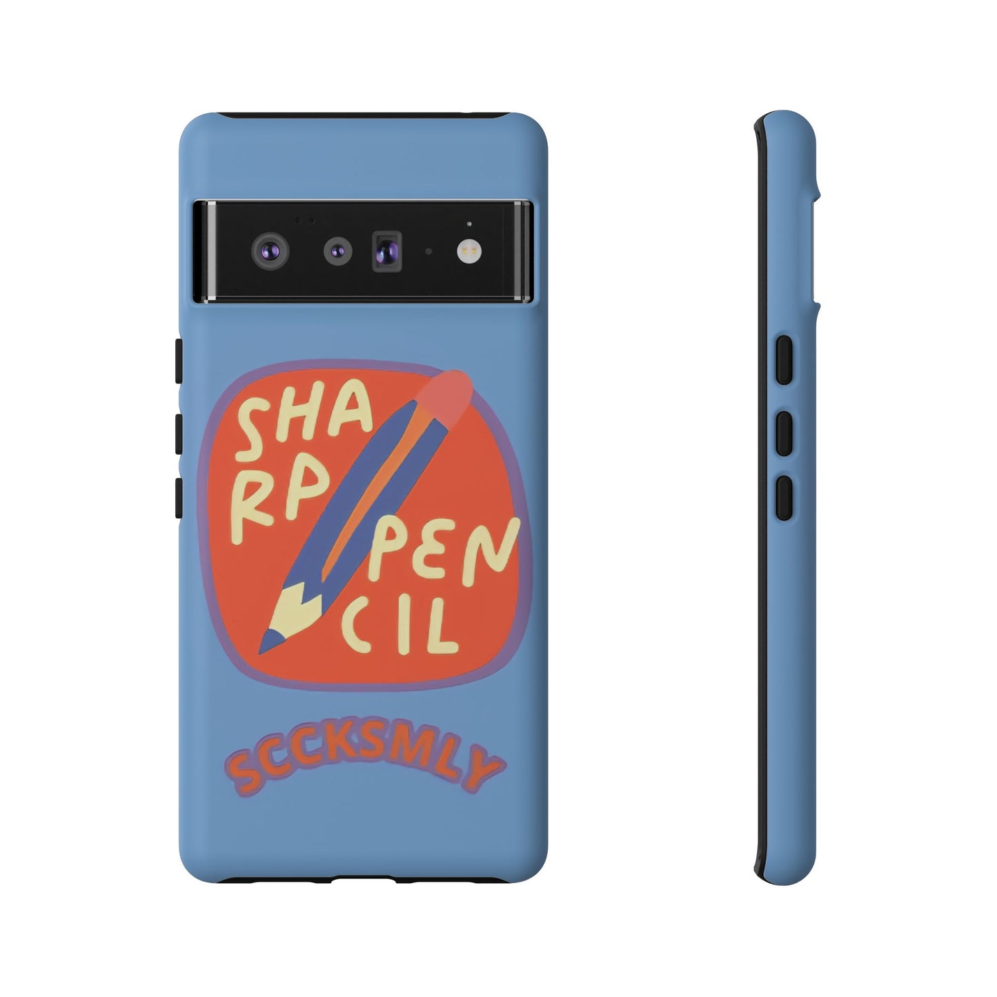 Blue "SHARPEN PENCIL" Tough Phone Case for Google Pixel