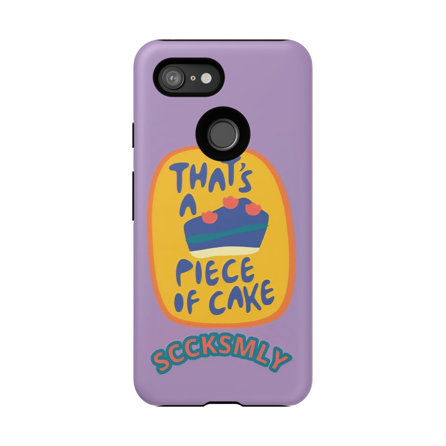 Light Purple "THAT'S A PIECE OF CAKE" Tough Phone Case for Google Pixel