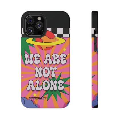 WE ARE NOT ALONE Tough Phone Case for Apple