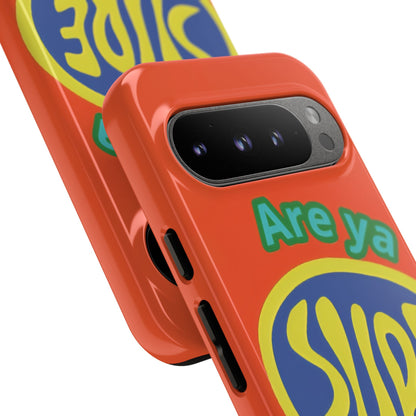 Orange "ARE YA SURE" Tough Phone Case for Google Pixel