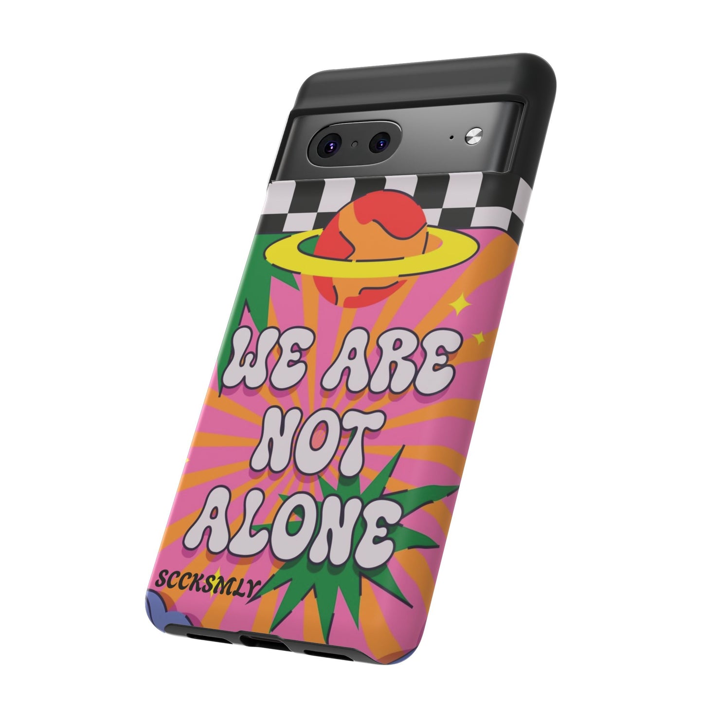 WE ARE NOT ALONE Tough Case for Google Pixel