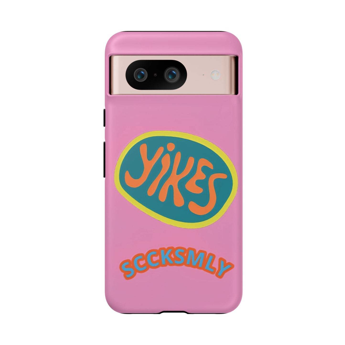 Pink "YIKES" Tough Phone Case for Google Pixel