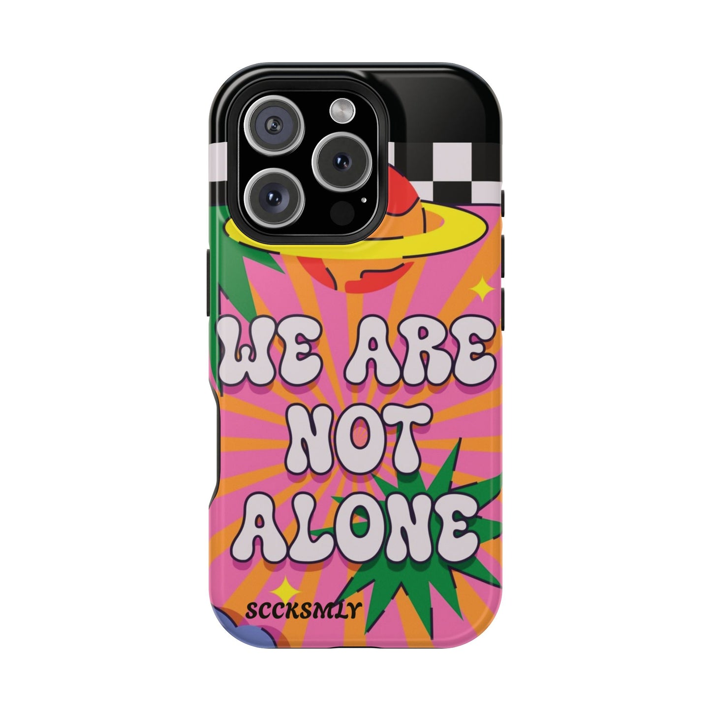 WE ARE NOT ALONE Tough Phone Case for Apple