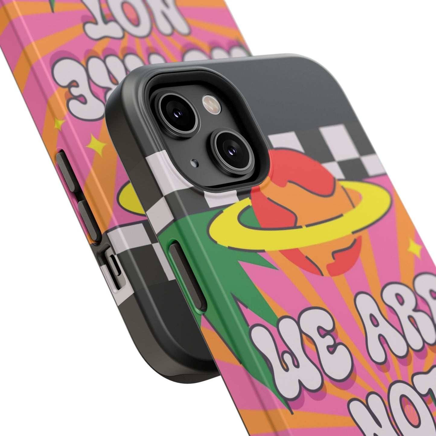 WE ARE NOT ALONE Tough Phone Case for Apple