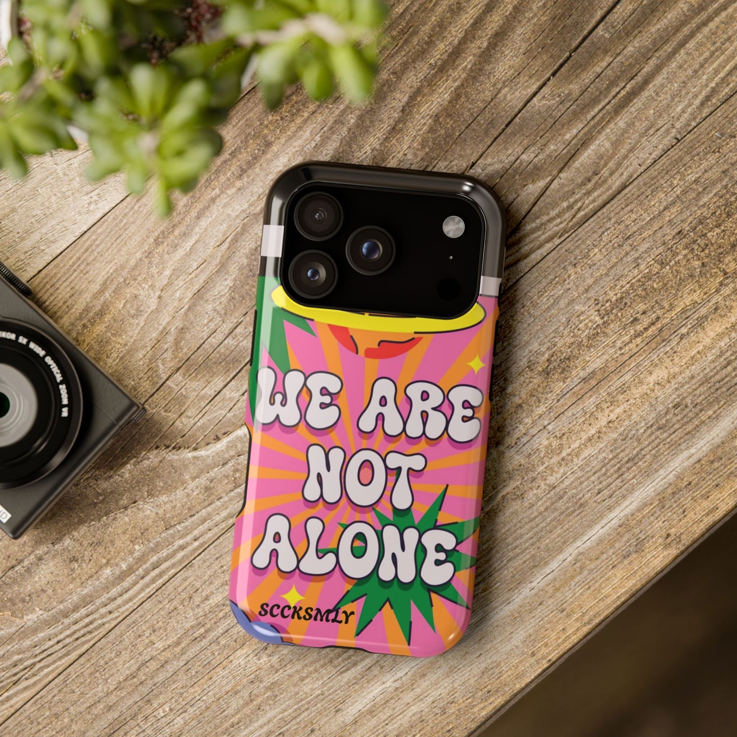 WE ARE NOT ALONE Tough Phone Case for Apple