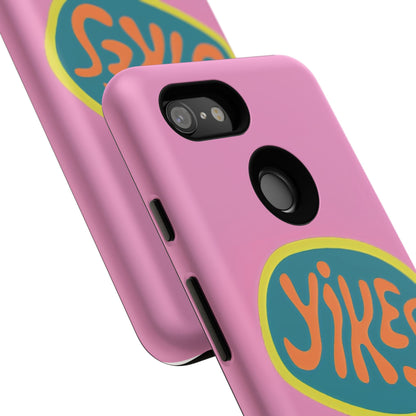 Pink "YIKES" Tough Phone Case for Google Pixel