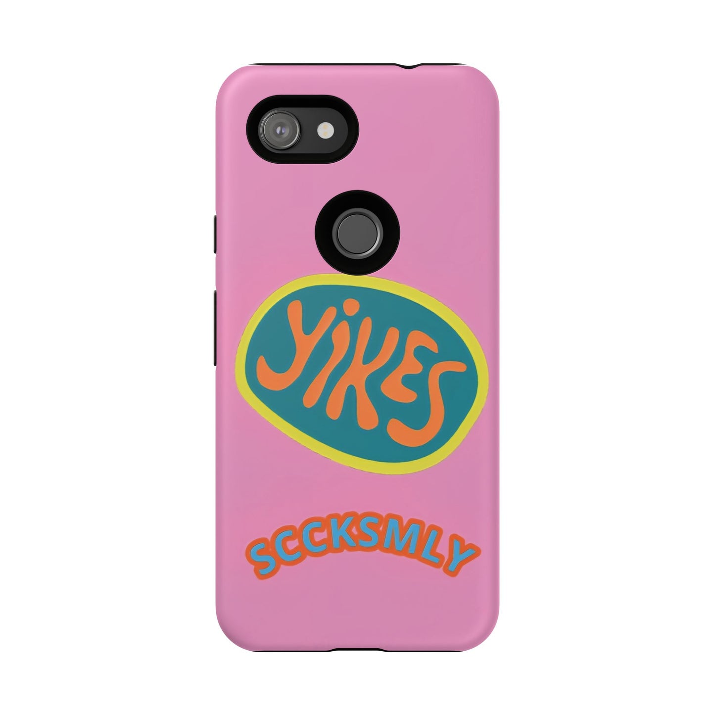 Pink "YIKES" Tough Phone Case for Google Pixel