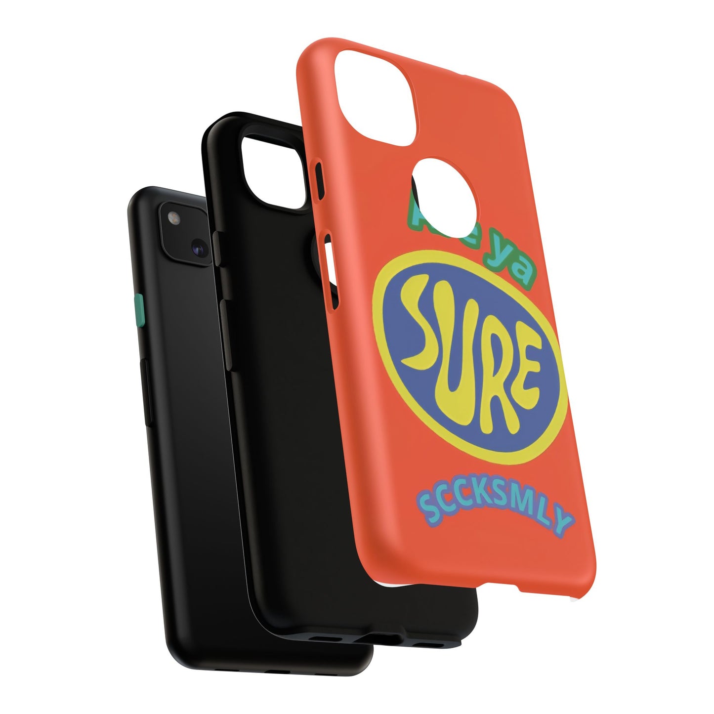 Orange "ARE YA SURE" Tough Phone Case for Google Pixel